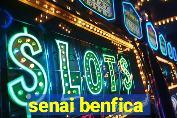 senai benfica